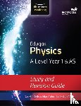 Kelly, Gareth, Morris, Iestyn, Wood, Nigel - Eduqas Physics for A Level Year 1 & AS: Study and Revision Guide