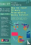 Bagge, Phil - Code-It: How To Teach Primary Programming Using Scratch
