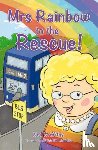 Griffiths, Neil - Mrs Rainbow to the Rescue