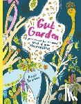 Brosnan, Katie - Gut Garden - A Journey into the Wonderful World of Your Microbiome