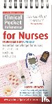 Garrett, Bernie, Ong, Paul, Galdas, Paul - Clinical Pocket Reference for Nurses