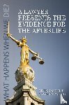 Victor Zammit, Wendy Zammit - A Lawyer Presents the Evidence for the Afterlife