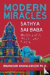 Haraldsson, Erlendur - Modern Miracles: The Story of Sathya Sai Baba: A Modern Day Prophet