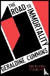 Cummins, Geraldine - The Road to Immortality