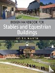Warth, Keith - Design Handbook for Stables and Equestrian Buildings