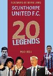 Bell, Max - 20 Legends: Scunthorpe United