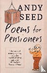 Seed, Andy - Poems For Pensioners