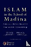 Ash-Shinqiti, Ahmad Al-Qalawi - Islam in the School of Madina