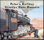Vine, Christopher G. C. - Peter's Railway Grandpa Goes Bananas