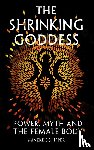 Schipper, Mineke - The Shrinking Goddess