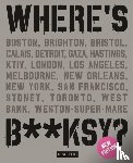 Tapies, Xavier - Where's Banksy?: New 2024 Edition
