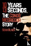 Black, Sean - 10 Years, 13 Seconds
