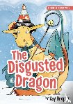 Brophy, Kay - The Disgusted Dragon