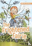 Brophy, Kay - The Frightened Fairie