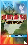 Elaigwu, Isawa J - Security and Peace