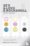 Walsh, Tony - Sex & Love & Rock&Roll