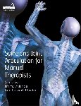 Gyer, G., Michael, J., Calvert, B. - Spine and Joint Articulation for Manual Therapists