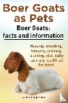 Hoppendale, George - Boer Goats as Pets. Boer Goats