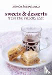 Haroutunian, Arto der - Sweets and Desserts from the Middle East