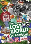 Hammond, Derek, Silke, Gary - The Lost World of Football