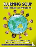 Afnan Ahmad, Maryam, Gemmer, Ulrike, Emigh, Cherie, Menezes, Barbara - Slurping Soup and Other Confusions