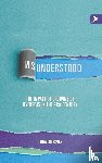 Crossman, Tanya - Misunderstood: The Impact of Growing Up Overseas in the 21st Century