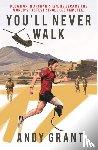 Grant, Andy - You'll Never Walk