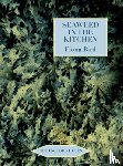 Bird, Fiona - Seaweed in the Kitchen