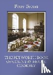 Brears, Peter - The Petworth Book of Country House Cooking