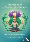 Cohen, S., Irvine, E. - The Wee Book O'Scottish Mindfooness