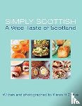 Grieve, Karon H. - Simply Scottish A Wee Taste of Scotland