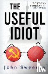 Sweeney, John - The Useful Idiot