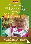 Linfield, Rachel Sparks, Coltman, Penny - Planning for Learning Through Minibeasts