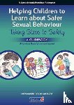 Walker, Laura, Laugharne, Carol - Helping Children to Learn About Safer Sexual Behaviour