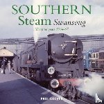 Cooper, Paul (Author) - Southern Steam Swansong