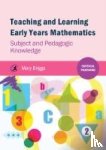 Briggs, Mary - Teaching and Learning Early Years Mathematics