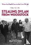 Foulk, Mr Ray, Foulk, Mrs Caroline - Stealing Dylan From Woodstock