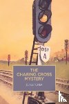 Fletcher, J. S. - The Charing Cross Mystery