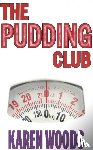 Woods, Karen - Pudding Club