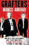 Blaney, Marcus, Campbell, Stuart - Grafters -- Mancs Abroad