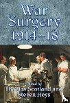 Heys, Steven, Scotland, Thomas - War Surgery 1914-18