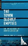 Bhattacharjee, Manash Firaq - The Town Slowly Empties