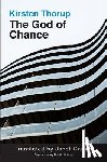 Kirsten Thorup, Janet Garton - The God of Chance
