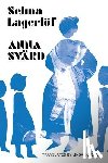 Selma Lagerlof, Linda Schenck - Anna Svard