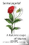 Lagerlof, Selma - A Kaleidoscope of Stories