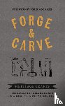  - Forge & Carve