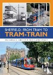 Beardsley, Ian - Sheffield: From Tram to Tram-Train