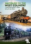 Rhys Jones, Ian Beardsley - Waterloo to the West Country