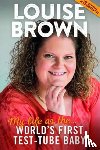 Brown, Louise J. - Louise Brown