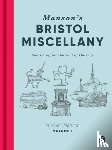 Manson, Michael - Manson's Bristol Miscellany